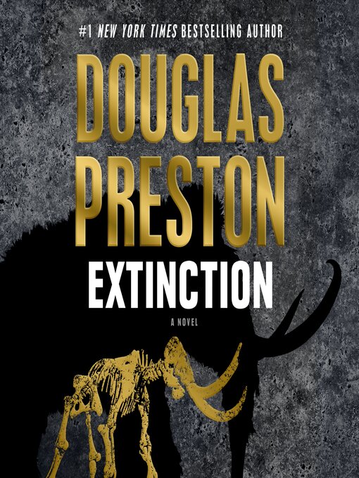 Title details for Extinction by Douglas Preston - Available